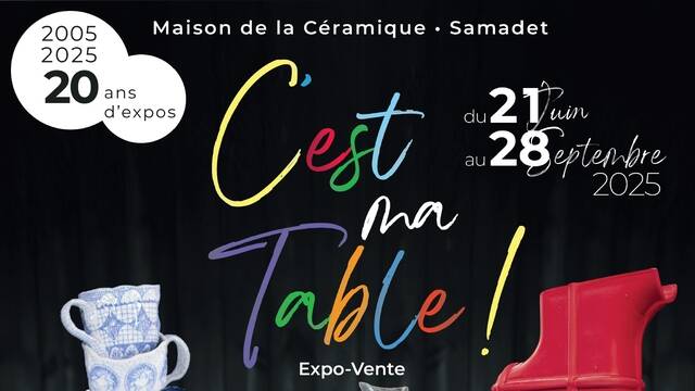 C'est ma table Exposition à la Maison de la Céramique à Samadet
